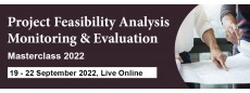 Project Feasibility Analysis, Monitoring and Evaluation Masterclass 2022